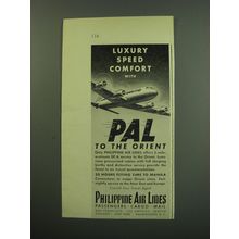 1949 Philippine Air Lines Ad - Luxury speed comfort with PAL to the Orient