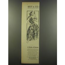 1956 Best & Co. Kane-Weill Dress Advertisement - A stroke of genius