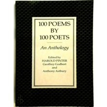 100 Poems by 100 Poets - Harold Pinter; Geoffrey Godbert; Anthony Astbury