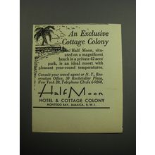 1957 Half Moon Hotel & Cottage Ad - An exclusive cottage colony