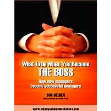 What to Do When You Become the Boss