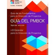 A Guide To The Project Management Body Of Knowledge (Pmbok Guide) - The Standard