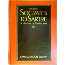 Socrates to Sartre: a History of Philosophy by Samuel Enoch Stumpf