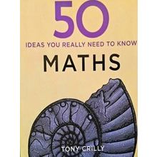 50 Maths Ideas You Really Need To Know