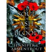 A Soul Of Ash And Blood