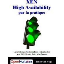 Xen High Availability Par La Pratique