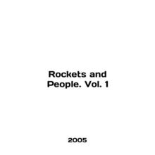 Rockets and People. Vol. 1 In English /Rockets and People. Vol. 1