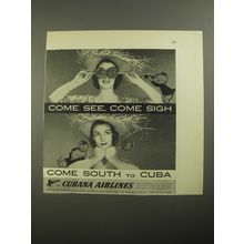 1956 Cubana Airlines Ad - Come see, come sigh come South to Cuba