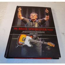 The Bruce Springsteen Vault An Illustrated Biography Hardcover Book