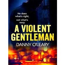 A Violent Gentleman
