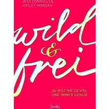 Wild Und Frei