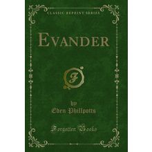 Evander (Classic Reprint)