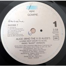 Gompie : Alice (Who The X Is Alice?) (Living Next Door To Alice) : 45 rpm single