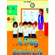 A Day In The School Life