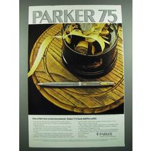 1973 Parker 75 Classic Ball Pen Ad - Few Certain Investments