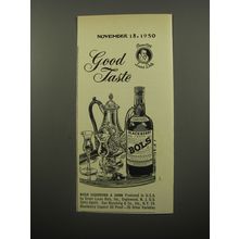 1950 Bols Blackberry Liqueur Ad - Good taste