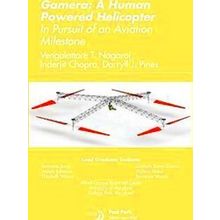 Gamera: A Human Powered Helicopter