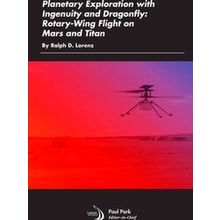 Planetary Exploration With Ingenuity And Dragonfly