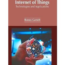 Internet of Things: Technologies and Applications