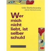 Wer Mich Nicht Liebt, Ist Selber Schuld Psychopadie, Hilfen Fur Einen Partnersch