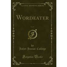 Wordeater, Vol. 39 (Classic Reprint)