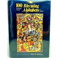 100 Nineteenth-Century Rhyming Alphabets In English