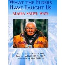 What The Elders Have Taught Us