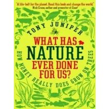 What Has Nature Ever Done For Us