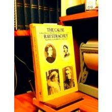 The Cause - Ray Strachey