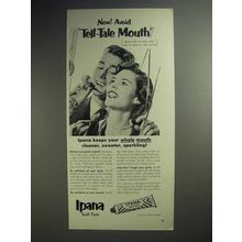 1952 Ipana Toothpaste Ad - Now! Avoid Tell-Tale Mouth