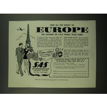 1955 SAS Airlines Ad - Take all the family to Europe on savings of SAS