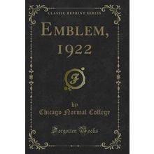 Emblem, 1922 (Classic Reprint)