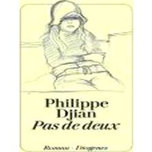 Pas De Deux - Philippe Djian