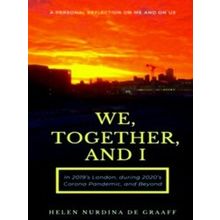 We, Together, and I
