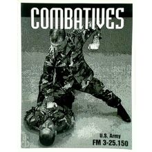 Combatives: Fm 3-25. 150 by U.S. Army