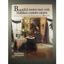 1990 Milliken Custom Carpet Ad - Beautiful rooms start with Milliken