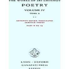 Works Of Sri Chinmoy Poetry Iv, Tome 2