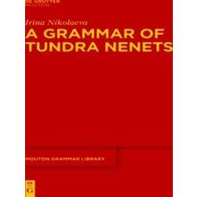 A Grammar of Tundra Nenets