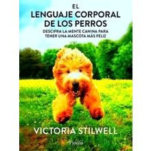El Lenguaje Corporal De Los Perros