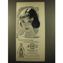 1961 No. 4711 Tosca Perfumed Cologne Advertisement - Expresses you beautifully