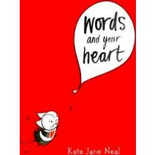 Words And Your Heart