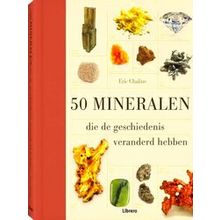 50 Mineralen Die De Geschiedenis Veranderd Hebben
