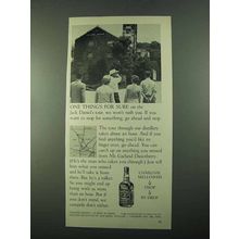 1969 Jack Daniel's Whiskey Ad - One Thing's For Sure