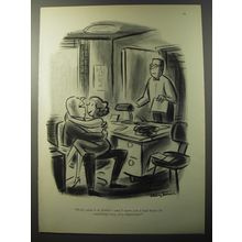 1953 Cartoon by Whitney Darrow, Jr. - Well, what is it Fuller - and I warn you