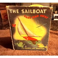 Tell-A-Tale The Sailboat That Ran Away By Madye Lee Chastain 1950 Great Shape