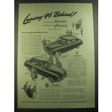 1946 Kaiser Frazer Cars Ad - Leaving '46 Behind!