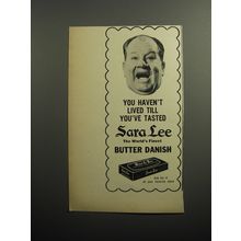 1951 Sara Lee Butter Danish Ad - You haven't lived till you've tasted