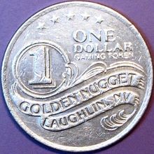 Golden Nugget. $1 Casino Token. Laughlin, NV. F52.