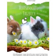 Achtsamkeitstagebuch Fur Dich Und Deine Zwergkaninchen