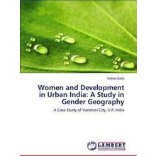 Women and Development in Urban India